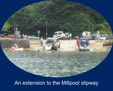 An extension to the Millpool slipway